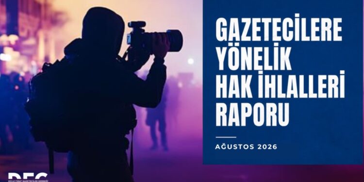 DFG Ağustos ayı hak ihlalleri raporunu açıkladı