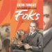 Foks’un Gözünden